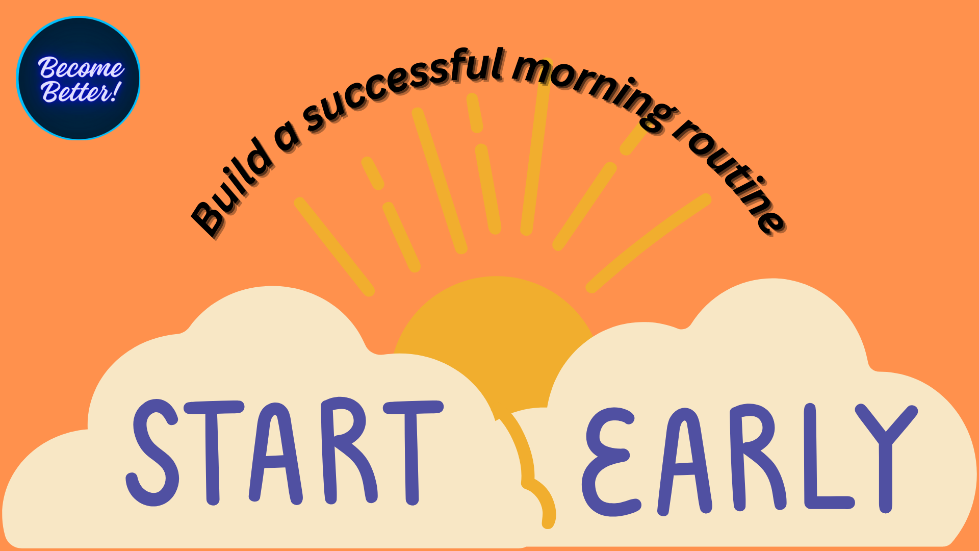 Build a successful morning routine